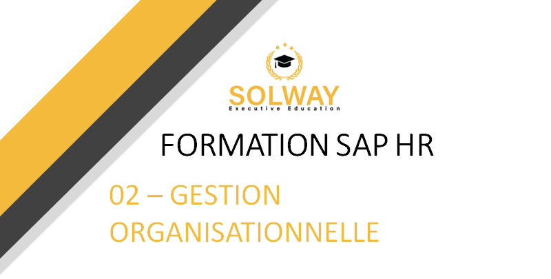 SAP HR - Gestion organisationnelle